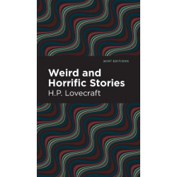 Weird and Horrific Stories