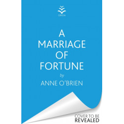 A Marriage of Fortune: The captivating new historical novel from the Sunday Times bestselling author