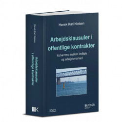 Arbejdsklausuler i offentlige kontrakter (ph.d-afhandling)