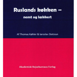 Ruslands køkken - nemt og lækkert