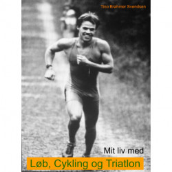 Mit liv med løb, cykling og triatlon