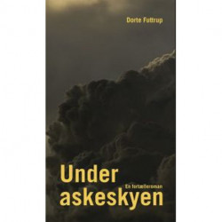 Under askeskyen: en fortælleroman