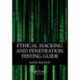 Ethical Hacking and Penetration Testing Guide