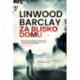 Za blisko domu