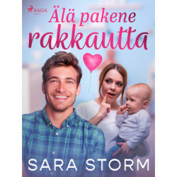 Älä pakene rakkautta