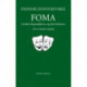 Foma - Godset Stepantjikovo og dets beboere: Af en ukendts dagbog
