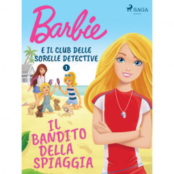 Barbie e il Club delle Sorelle Detective 1 - Il bandito della spiaggia