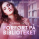 Forført på biblioteket – erotisk novellesamling