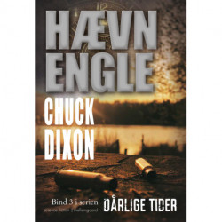 Hævnengle: Dårlige tider