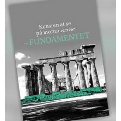 Kunsten at se på monumenter - FUNDAMENTET