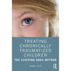 Treating Chronically Traumatized Children: The Sleeping Dogs Method