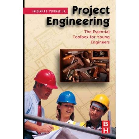 Project Engineering: The Essential Toolbox for Young Engineers