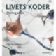 Livets koder: styring af liv