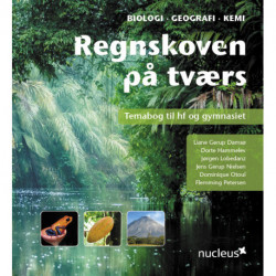 Regnskoven på tværs: temabog til hf og gymnasiet