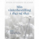 Min vinterbestilling i 1842 og 1843. Bind 1