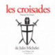 Les Croisades