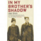 In My Brother's Shadow
