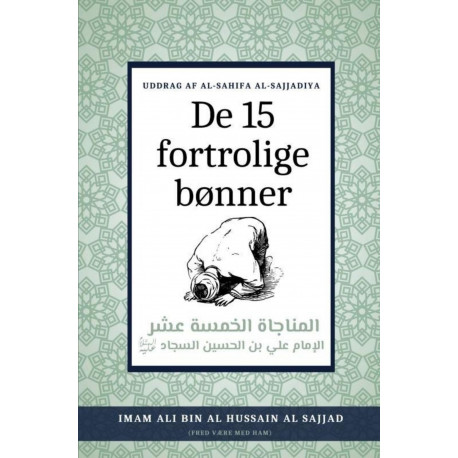 De 15 fortrolige bønner: Et uddrag af Al-Sahifah Al-Sajjadiyah
