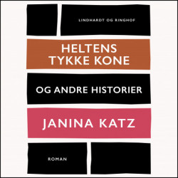 Heltens tykke kone og andre historier