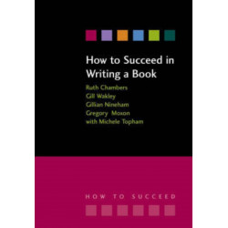How to Succeed in Writing a Book: Contemporary Issues in Practice and Policy, Parts 1&2, Written Examination Revision Guide