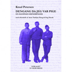 Dengang da jeg var pige: en hanpiges erindringer