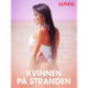 Kvinnen på stranden - erotiske noveller