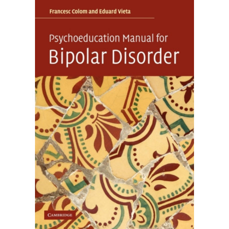 Psychoeducation Manual for Bipolar Disorder