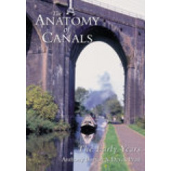 The Anatomy of Canals Volume 1: The Early Years