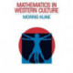 Mathematics in Western Culture