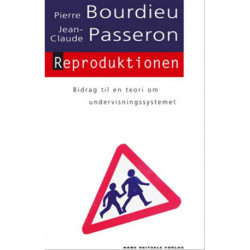 Reproduktionen: Bidrag til en teori om undervisningssystemet