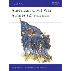 American Civil War Armies (2): Union Troops