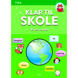 Klar til skole: Vores verden: 7-8 år