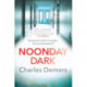 Noonday Dark: the new gripping psychological mystery