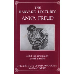 The Harvard Lectures: Anna Freud