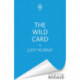 The Wild Card: The captivating, uplifting and addictive read you don’t want to miss in 2024!