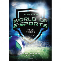 World of E-sports – Feje tricks