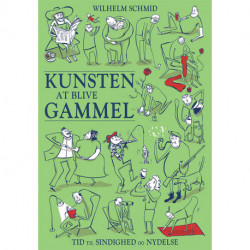 Kunsten at blive gammel: Tid til sindighed og nydelse