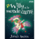 Willy et le monde carré