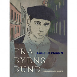 Fra byens bund