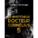 Le Mystérieux Docteur Cornélius 5