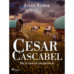 Cesar Cascabel - De schone zwerfster