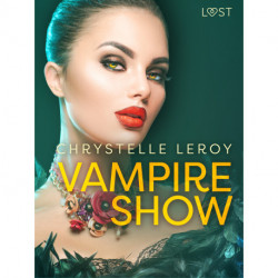 Vampire show - Une nouvelle érotique