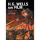 H.G. Wells on Film: The Utopian Nightmare