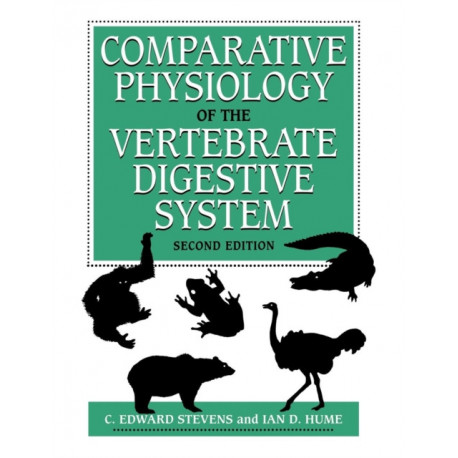 Comparative Physiology of the Vertebrate Digestive System