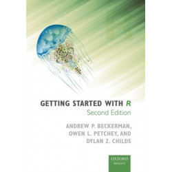 Getting Started with R: An Introduction for Biologists