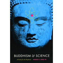 Buddhism and Science: A Guide for the Perplexed