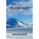 Tågebjerget - Nordboerne: Nordboerne