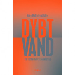 Dybt vand: En skandinavisk opklaring