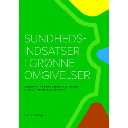 Sundhedsindsatser i grønne omgivelser