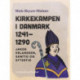 Kirkekampen i Danmark 1241-1290. Jakob Erlandsen, samtid og eftertid